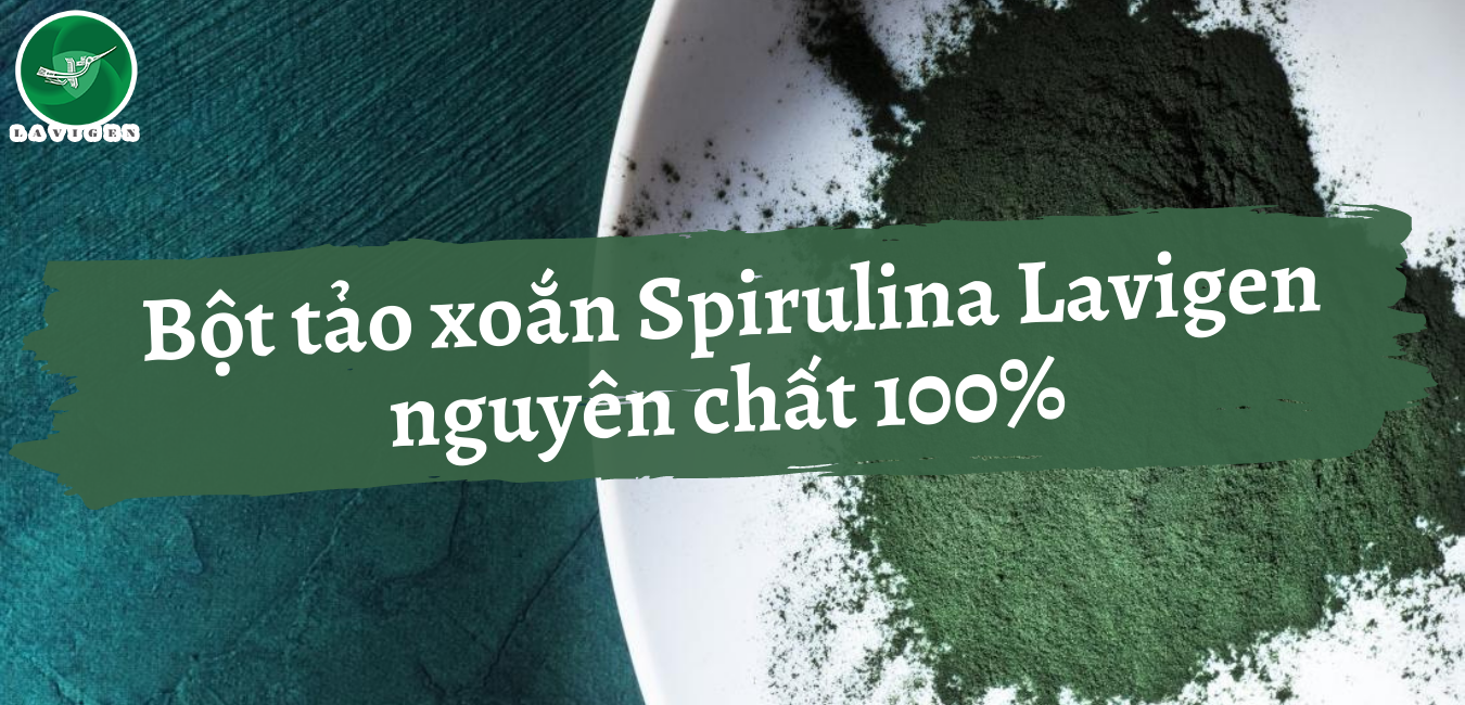 Bột tảo xoắn Spirulina Lavigen nguyên chất 100%