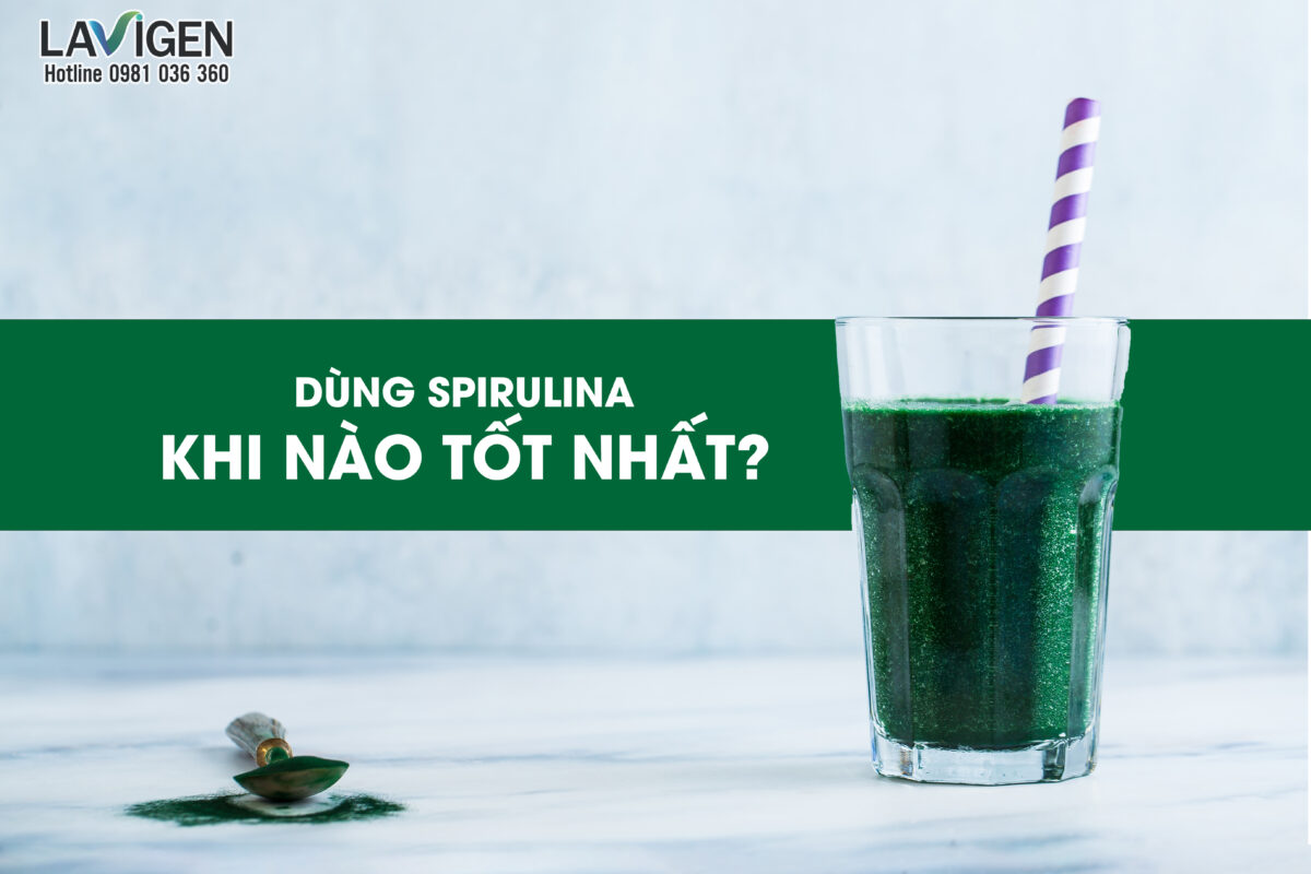 Nên Dùng Spirulina Khi Nào Để Có Tác Dụng Tốt Nhất?